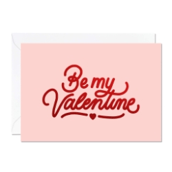 Be My Valentine Card 