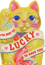 Lucky To Have You Love Card 