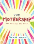 The Mothership Mother's Day Card 