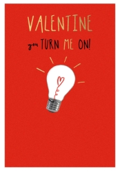You Turn Me On Valentines Card 