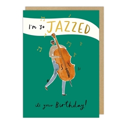 So Jazzed Birthday Card 