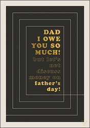 Owe Fathers Day Card 