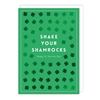 Shake Shamrocks St. Patricks Day Card 