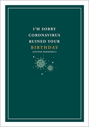 Covid Ruined - Birthday Card 