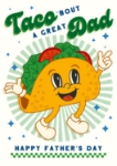 Taco Bout Dad Father's Day Card
