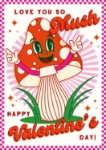 Love So Mush Valentine's Day Card