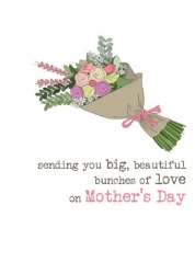 Bunches Love Mothers Day Card