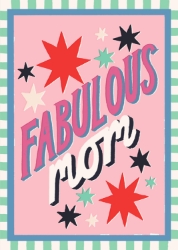 Fabulous Mom Mothers Day Card