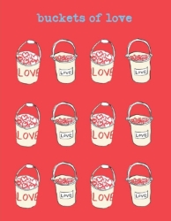 Buckets Of Love Card