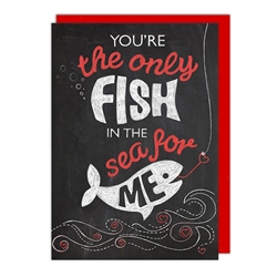 Only Fish in the Sea Love Card 