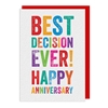 Best Decision Anniversary Card 
