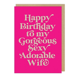 Gorgeous Wife Birthday Card 