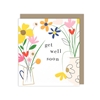 Flowers Get Well Card 