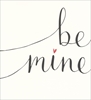 Be Mine Love Card 