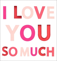 Love You Much Love Card 