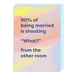 90% Married Friendship Card 