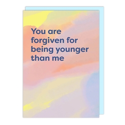 Be Younger Friendship Card 