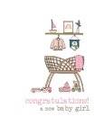 Baby Girl Crib Greeting Card