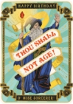 Wizard Not Birthday Greeting Card