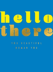 Hello There Friendship Greeting Card