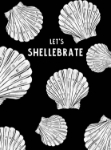Shellebrate Birthday Greeting Card
