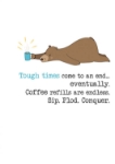 Tough Times Frienddship Greeting Card