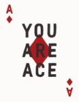 You Are Ace Friendship Greeting Card