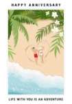 Life Is Adventure Anniversary Greeting Card