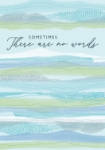 No Words Sympathy Greeting Card