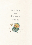 New Human Bean New Baby Greeting Card