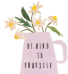 Be Kind Friendship Greeting Card