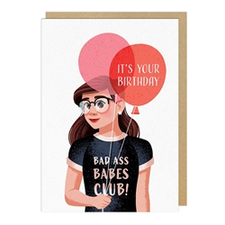 Bad Ass Babes Club Birthday Card 