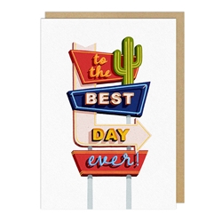 Cactus Sign Best Day Birthday Card 