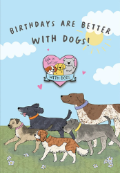 Better Dogs With Pin Birthday Card