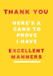 Excellent Manners Thank You Card