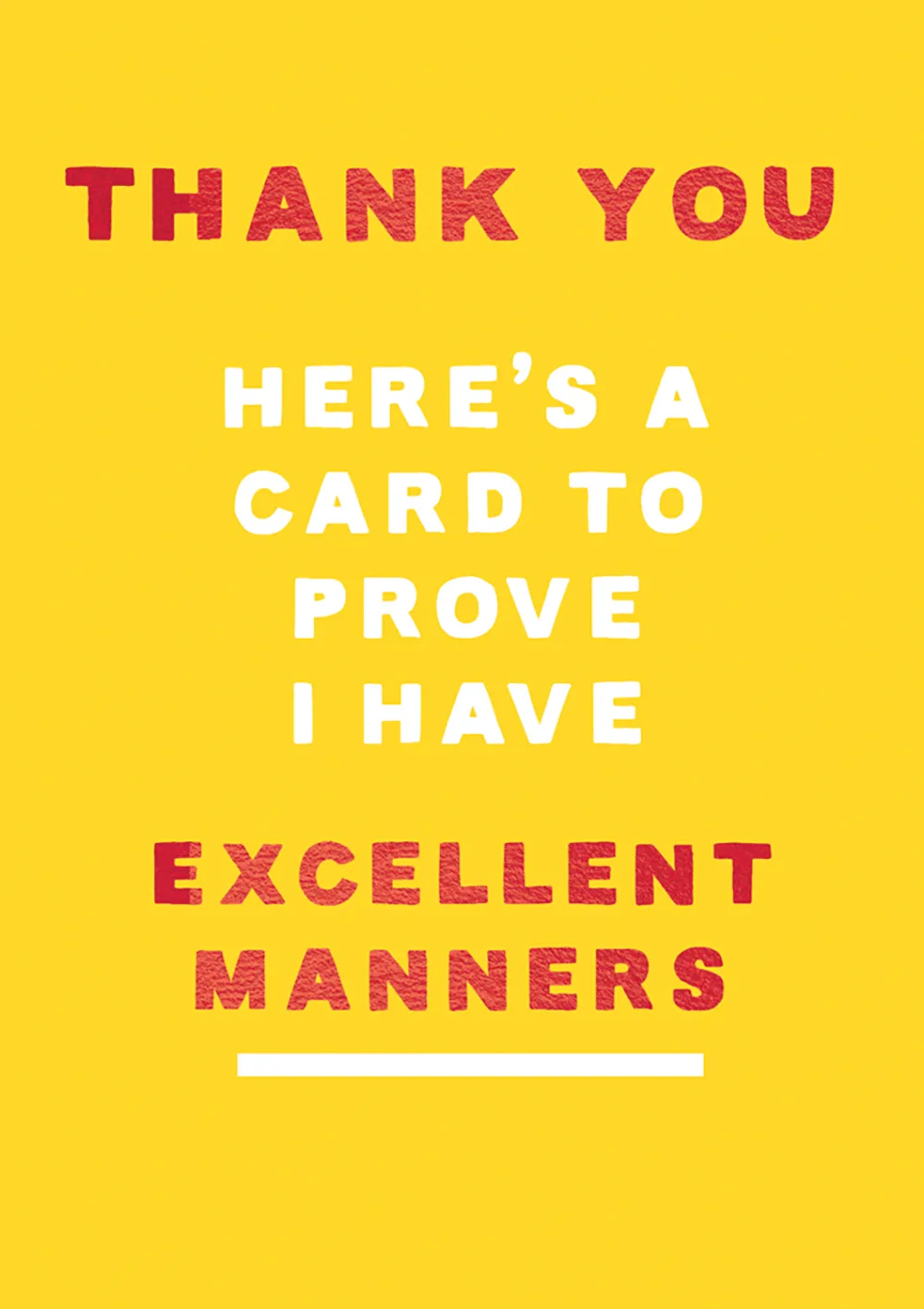 Excellent Manners Thank You Card