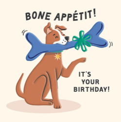 Bone Appetite Birthday Card
