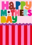 Pink Stripes Mother's Day Card