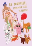 Be Yourself Friendship Card