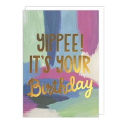 Yippee Birthday Card 