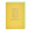 Weekend Retirement Card 