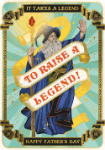 Raise Legend Father's Day Greeting Card