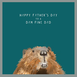Dam Fine Dad Fathers Day Greeting Card