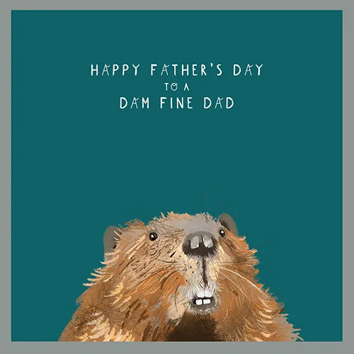 Dam Fine Dad Father's Day Greeting Card