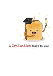 Toast Graduation Greeting Card