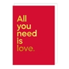 All need Love Song Love Card 