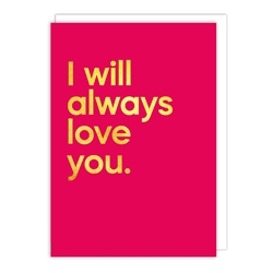 I Will Always Love You Song Love Card 