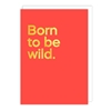 Born to be Wild Song Friendship Card 