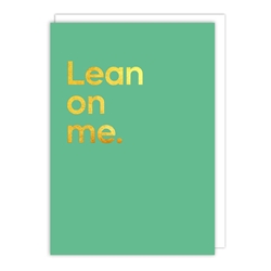 Lean On Me Song Friendship Card 