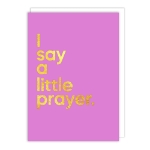Say Little Prayer Song Friendship Card 